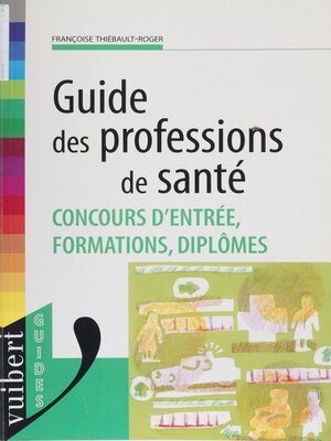 cover image of Guide des professions de santé